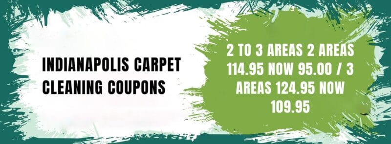 Indianapolis Carpet Cleaning Coupons 2 to 3 areas